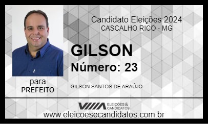 Candidato GILSON 2024 - CASCALHO RICO - Eleições