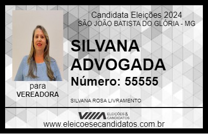 Candidato SILVANA ADVOGADA 2024 - SÃO JOÃO BATISTA DO GLÓRIA - Eleições