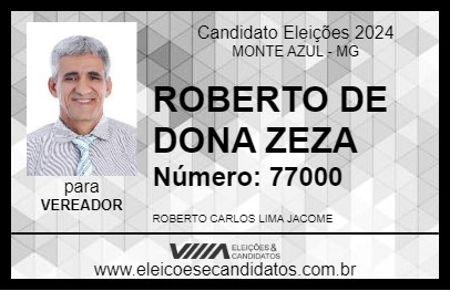 Candidato ROBERTO DE DONA ZEZA 2024 - MONTE AZUL - Eleições