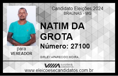 Candidato NATIM DA GROTA 2024 - BRAÚNAS - Eleições