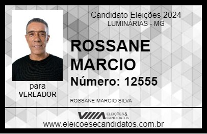 Candidato ROSSANE MARCIO 2024 - LUMINÁRIAS - Eleições