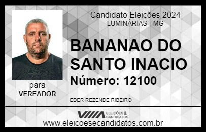 Candidato BANANAO DO SANTO INACIO 2024 - LUMINÁRIAS - Eleições