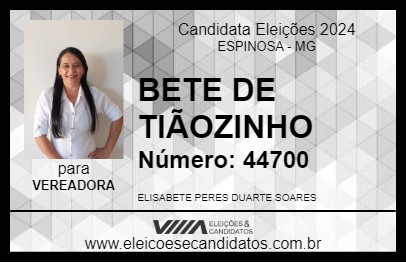 Candidato BETE DE TIÃOZINHO 2024 - ESPINOSA - Eleições