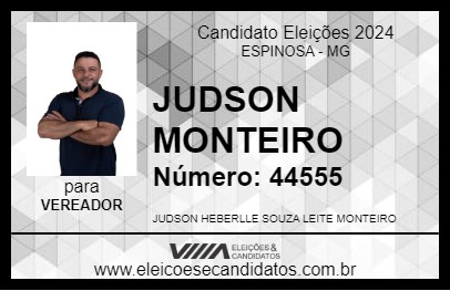 Candidato JUDSON MONTEIRO 2024 - ESPINOSA - Eleições