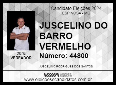 Candidato JUSCELINO DO BARRO VERMELHO 2024 - ESPINOSA - Eleições