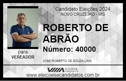 Candidato ROBERTO DE ABRÃO 2024 - NOVO CRUZEIRO - Eleições