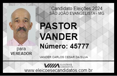 Candidato PASTOR VANDER 2024 - SÃO JOÃO EVANGELISTA - Eleições