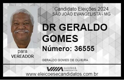 Candidato DR GERALDO GOMES 2024 - SÃO JOÃO EVANGELISTA - Eleições