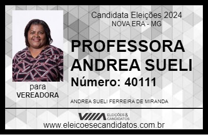 Candidato PROFESSORA ANDREA SUELI 2024 - NOVA ERA - Eleições