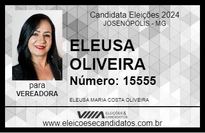 Candidato ELEUSA OLIVEIRA 2024 - JOSENÓPOLIS - Eleições