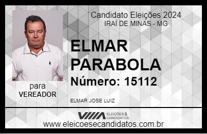 Candidato ELMAR PARABOLA 2024 - IRAÍ DE MINAS - Eleições