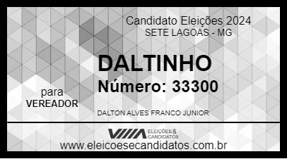 Candidato DALTINHO 2024 - SETE LAGOAS - Eleições