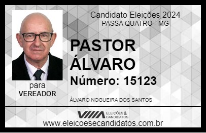 Candidato PASTOR ÁLVARO 2024 - PASSA QUATRO - Eleições