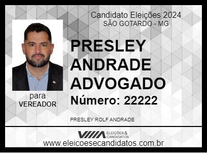 Candidato PRESLEY ANDRADE ADVOGADO 2024 - SÃO GOTARDO - Eleições