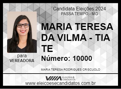 Candidato MARIA TERESA DA VILMA - TIA TE 2024 - PASSA TEMPO - Eleições