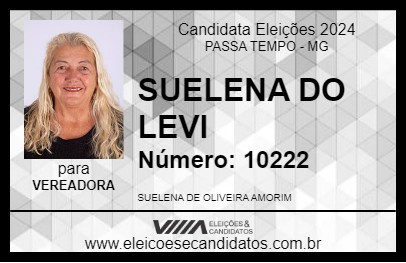 Candidato SUELENA DO LEVI 2024 - PASSA TEMPO - Eleições