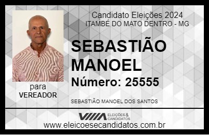 Candidato SEBASTIÃO MANOEL 2024 - ITAMBÉ DO MATO DENTRO - Eleições