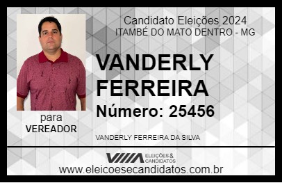 Candidato VANDERLY FERREIRA 2024 - ITAMBÉ DO MATO DENTRO - Eleições