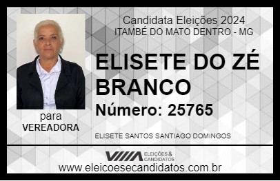 Candidato ELISETE DO ZÉ BRANCO 2024 - ITAMBÉ DO MATO DENTRO - Eleições