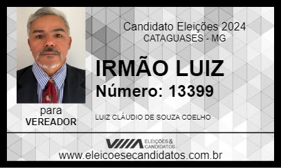 Candidato IRMÃO LUIZ 2024 - CATAGUASES - Eleições