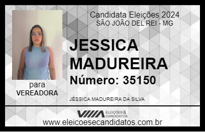 Candidato JESSICA MADUREIRA 2024 - SÃO JOÃO DEL REI - Eleições