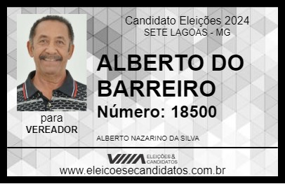 Candidato ALBERTO DO BARREIRO 2024 - SETE LAGOAS - Eleições