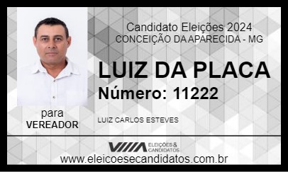 Candidato LUIZ DA PLACA 2024 - CONCEIÇÃO DA APARECIDA - Eleições