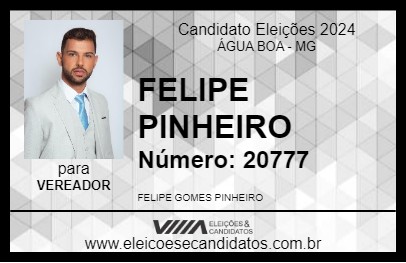 Candidato FELIPE PINHEIRO 2024 - ÁGUA BOA - Eleições