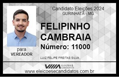 Candidato FELIPINHO CAMBRAIA 2024 - GURINHATÃ - Eleições