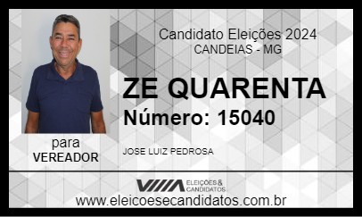 Candidato ZE QUARENTA 2024 - CANDEIAS - Eleições