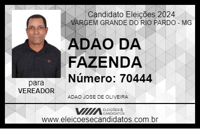 Candidato ADAO DA FAZENDA 2024 - VARGEM GRANDE DO RIO PARDO - Eleições