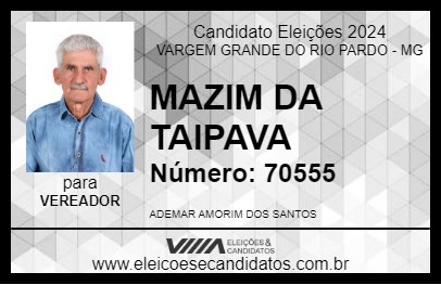 Candidato MAZIM DA TAIPAVA 2024 - VARGEM GRANDE DO RIO PARDO - Eleições