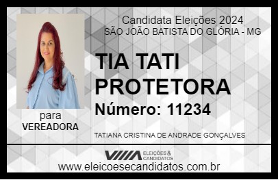 Candidato TIA TATI PROTETORA 2024 - SÃO JOÃO BATISTA DO GLÓRIA - Eleições