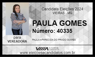 Candidato PAULA GOMES 2024 - VIEIRAS - Eleições