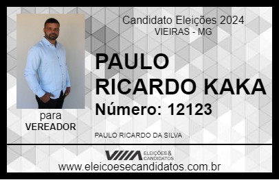 Candidato PAULO RICARDO KAKA 2024 - VIEIRAS - Eleições