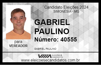 Candidato GABRIEL PAULINO 2024 - SIMONÉSIA - Eleições