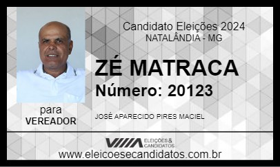 Candidato ZÉ MATRACA 2024 - NATALÂNDIA - Eleições