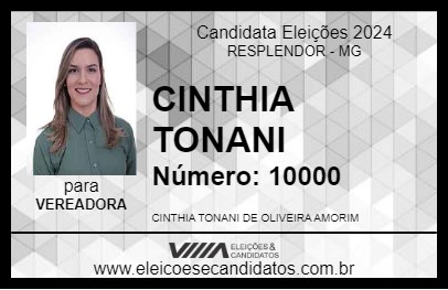 Candidato CINTHIA TONANI 2024 - RESPLENDOR - Eleições