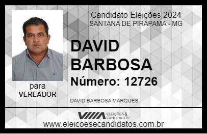 Candidato DAVID BARBOSA 2024 - SANTANA DE PIRAPAMA - Eleições