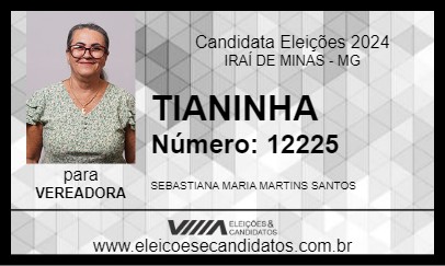 Candidato TIANINHA 2024 - IRAÍ DE MINAS - Eleições