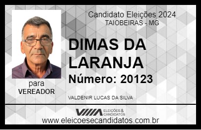 Candidato DIMAS DA LARANJA 2024 - TAIOBEIRAS - Eleições