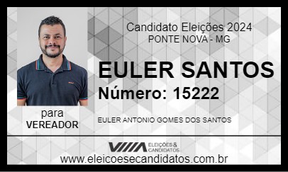 Candidato EULER SANTOS 2024 - PONTE NOVA - Eleições