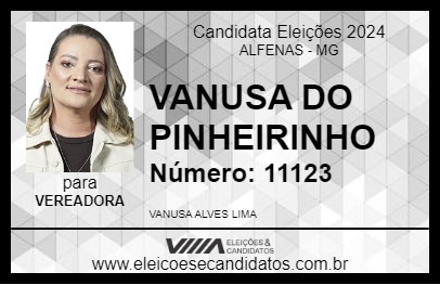 Candidato VANUSA DO PINHEIRINHO 2024 - ALFENAS - Eleições