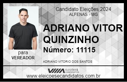 Candidato ADRIANO VITOR QUINZINHO 2024 - ALFENAS - Eleições