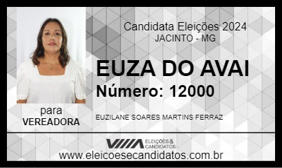 Candidato EUZA DO AVAI 2024 - JACINTO - Eleições