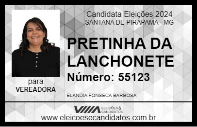 Candidato PRETINHA DA LANCHONETE 2024 - SANTANA DE PIRAPAMA - Eleições