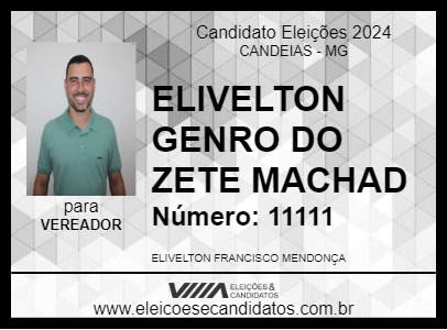 Candidato ELIVELTON GENRO DO ZETE MACHAD 2024 - CANDEIAS - Eleições