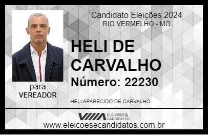 Candidato HELI DE CARVALHO 2024 - RIO VERMELHO - Eleições