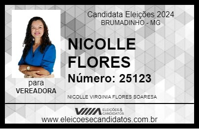 Candidato NICOLLE FLORES 2024 - BRUMADINHO - Eleições