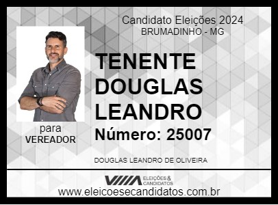 Candidato TENENTE DOUGLAS LEANDRO 2024 - BRUMADINHO - Eleições